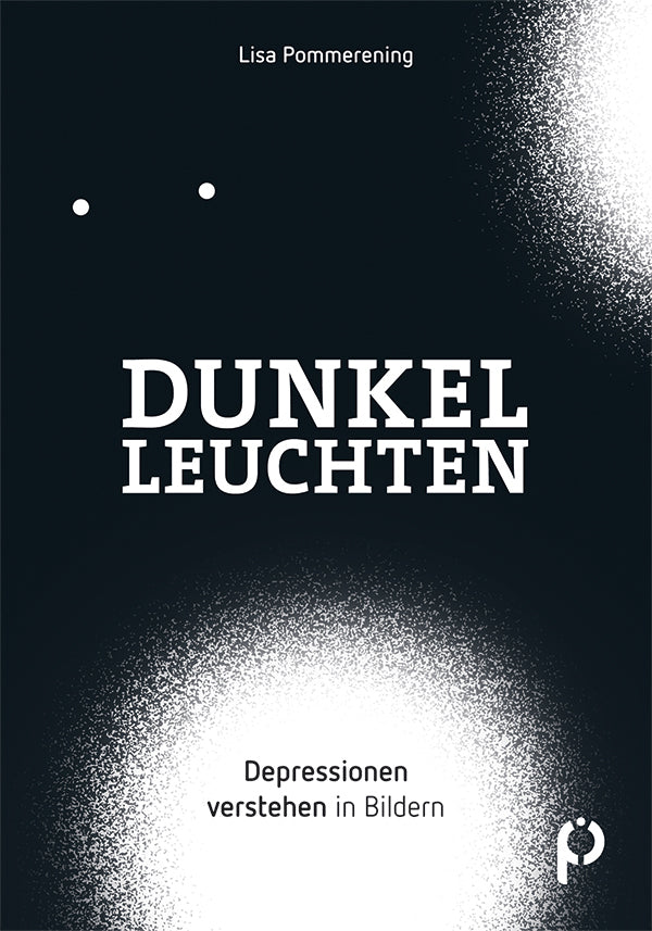 Dunkelleuchten (Lisa Pommerening)