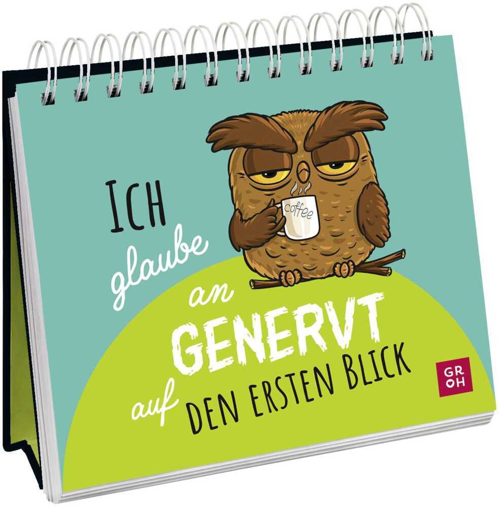 Ich glaube an genervt auf den ersten Blick (Groh Verlag)