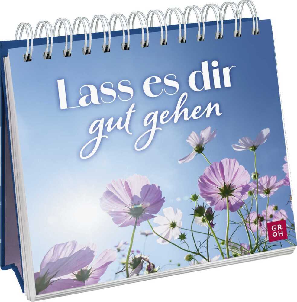 Lass es dir gut gehen (Groh Verlag)