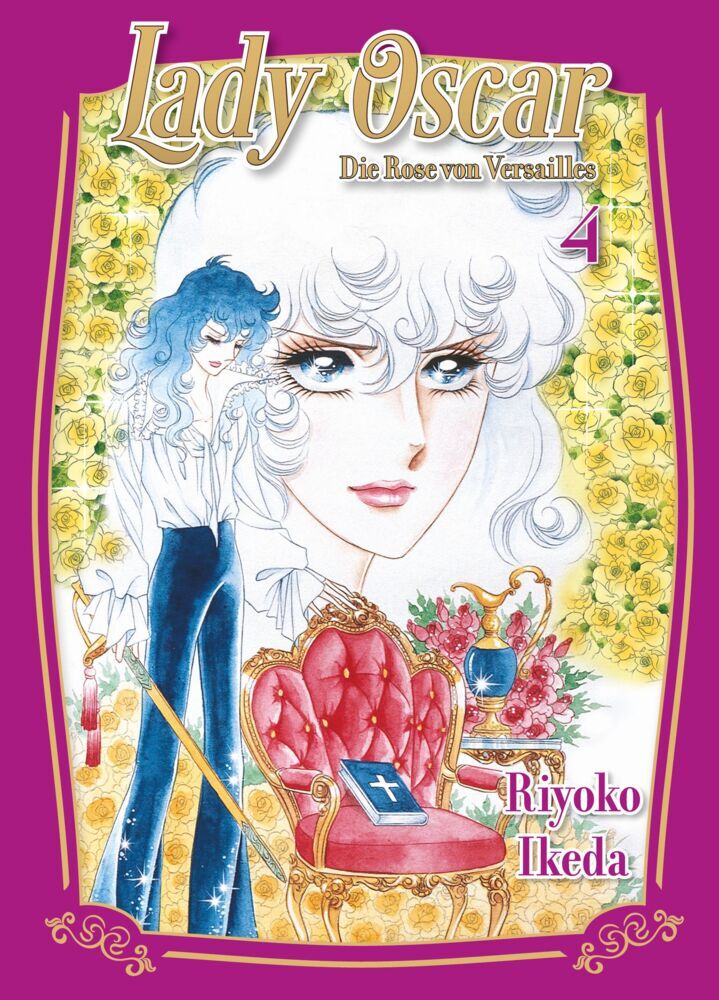 Lady Oscar: Die Rose von Versailles 04 (Riyoko Ikeda)