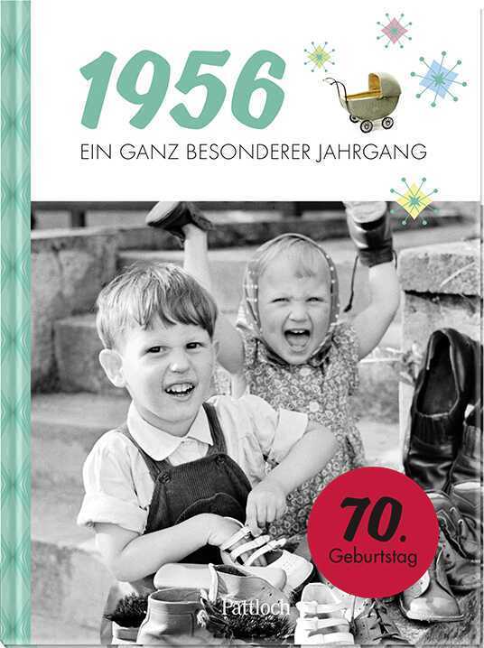 1956 - Ein ganz besonderer Jahrgang (Neumann & Kamp Historische Projekte Gbr)