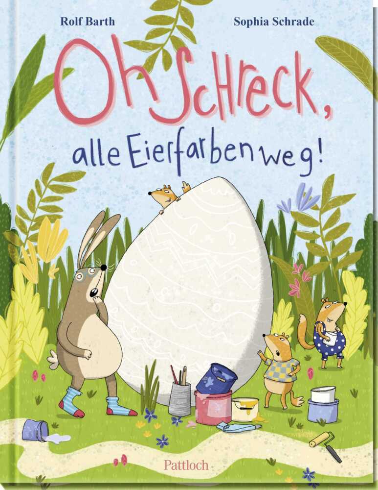Oh Schreck, alle Eierfarben weg! (Rolf Barth)