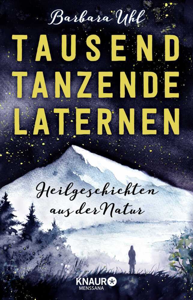 Tausend tanzende Laternen (Barbara Uhl)