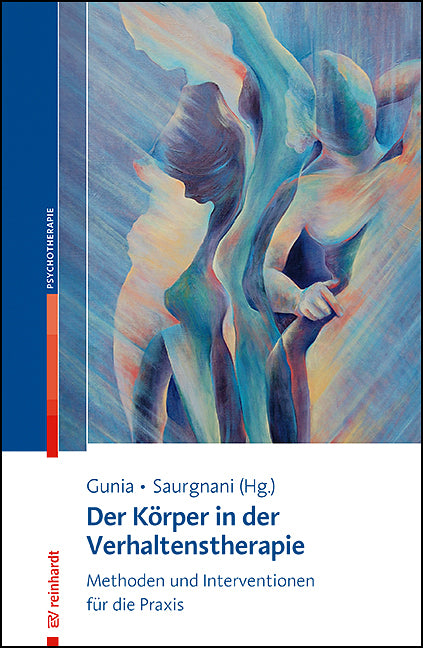 Der Körper in der Verhaltenstherapie (Hans Gunia)