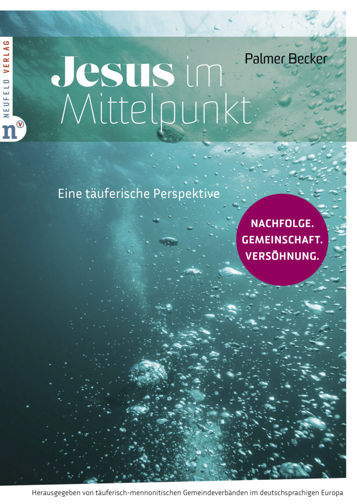 Jesus im Mittelpunkt (Palmer Becker)