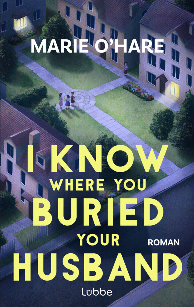 I Know Where You Buried Your Husband (Marie O'Hare)