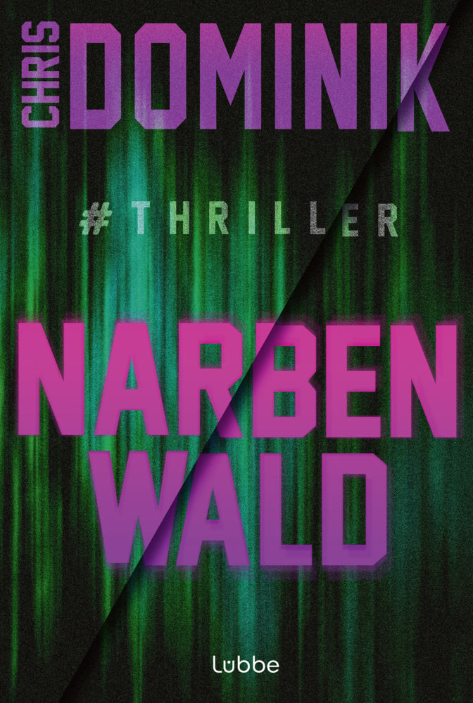 Narbenwald #Thriller (Chris Dominik)