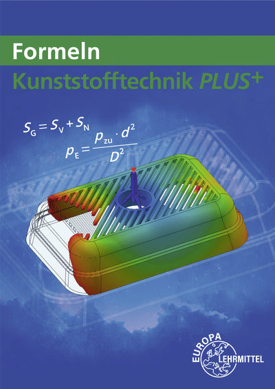 Formeln Kunststofftechnik PLUS+ (Ulrike Rudolph)