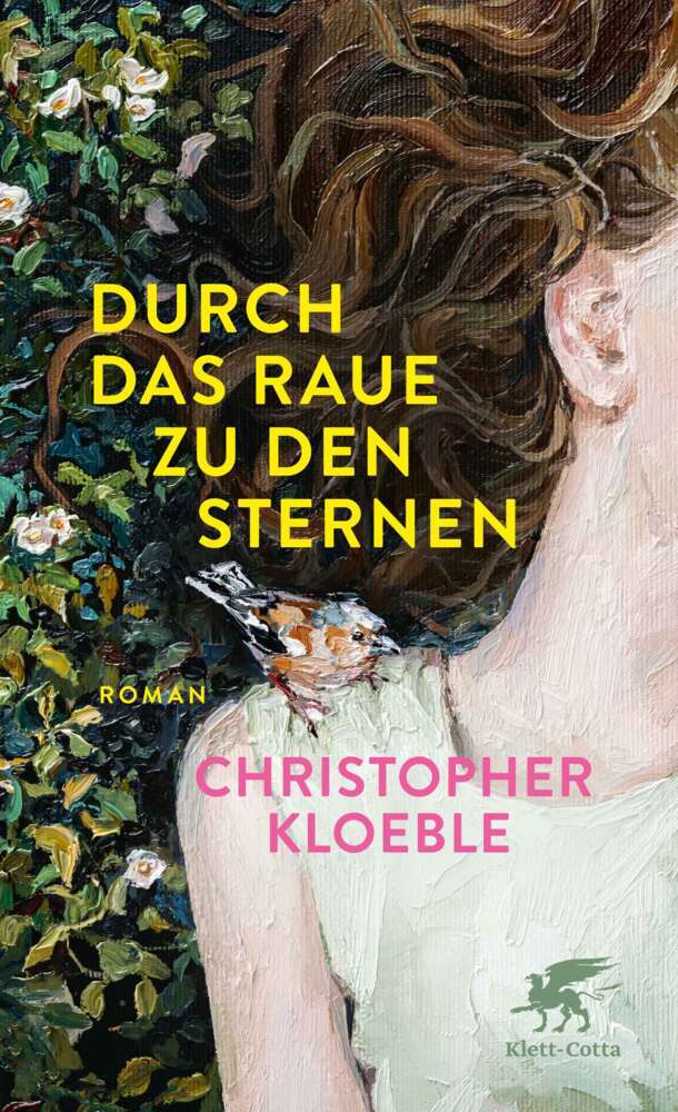 Durch das Raue zu den Sternen (Christopher Kloeble)