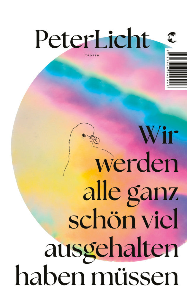 Wir werden alle ganz schön viel ausgehalten haben müssen (Peterlicht)