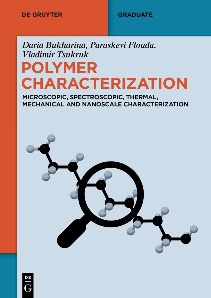Polymer Characterization (Daria Bukharina)