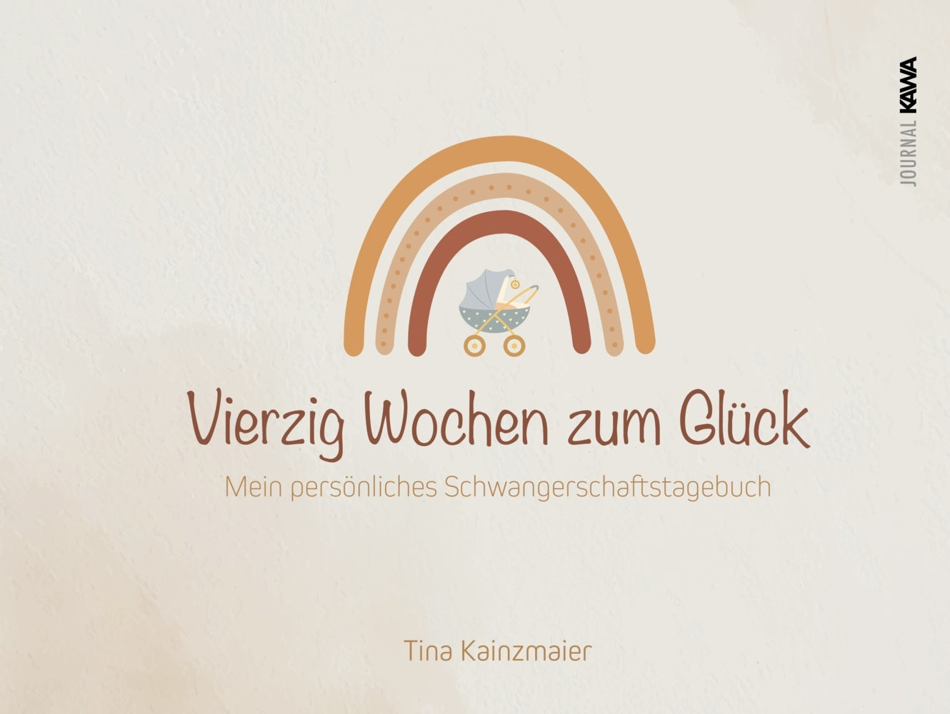 Vierzig Wochen zum Glück (Tina Kainzmaier)