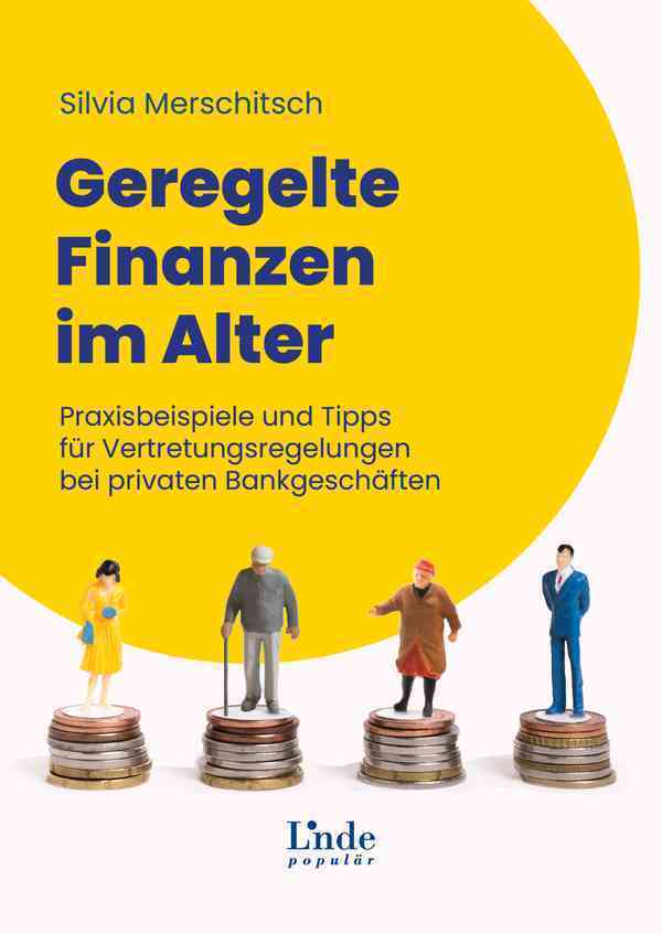 Geregelte Finanzen im Alter (Silvia Merschitsch)