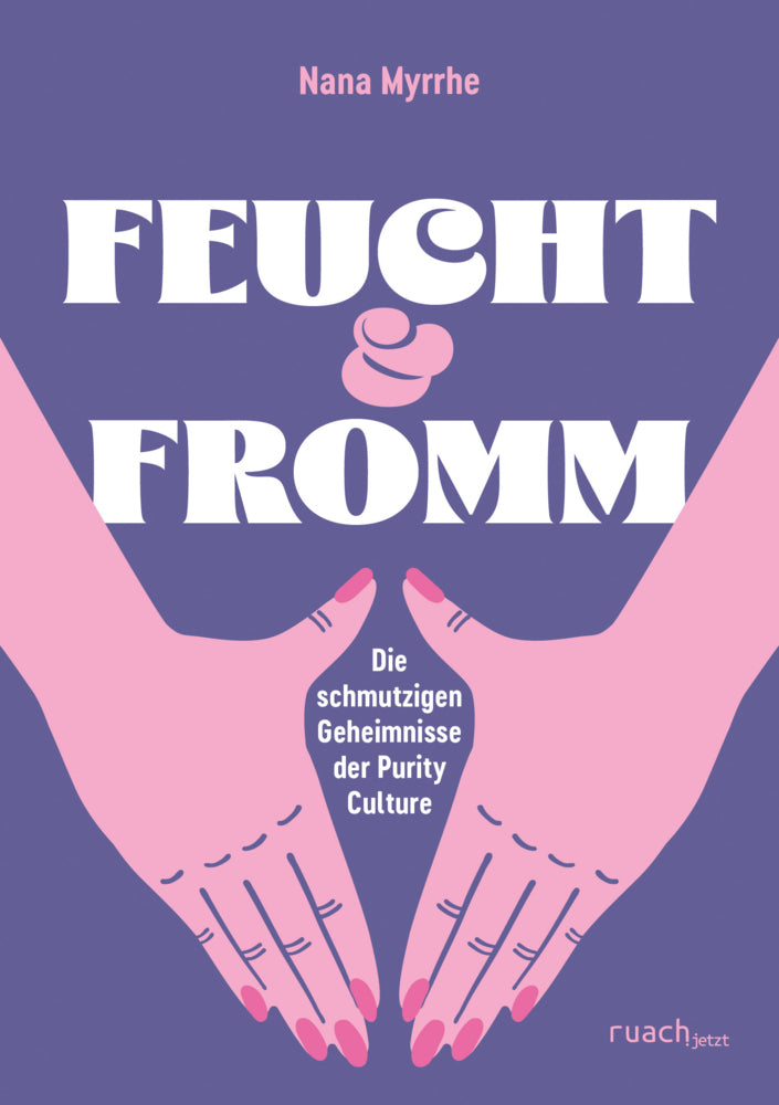 Feucht & Fromm (Nana Myrrhe)