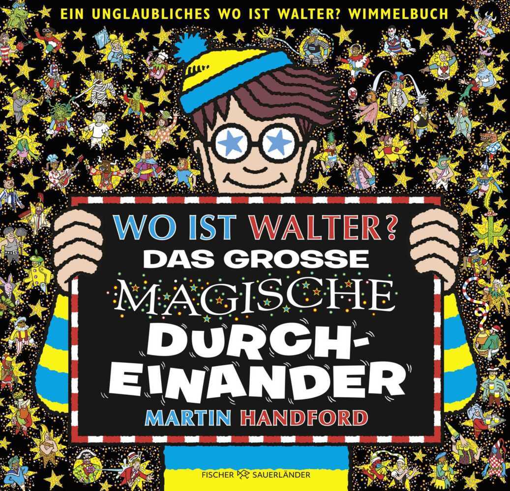 Wo ist Walter? Das große magische Durcheinander (Martin Handford)