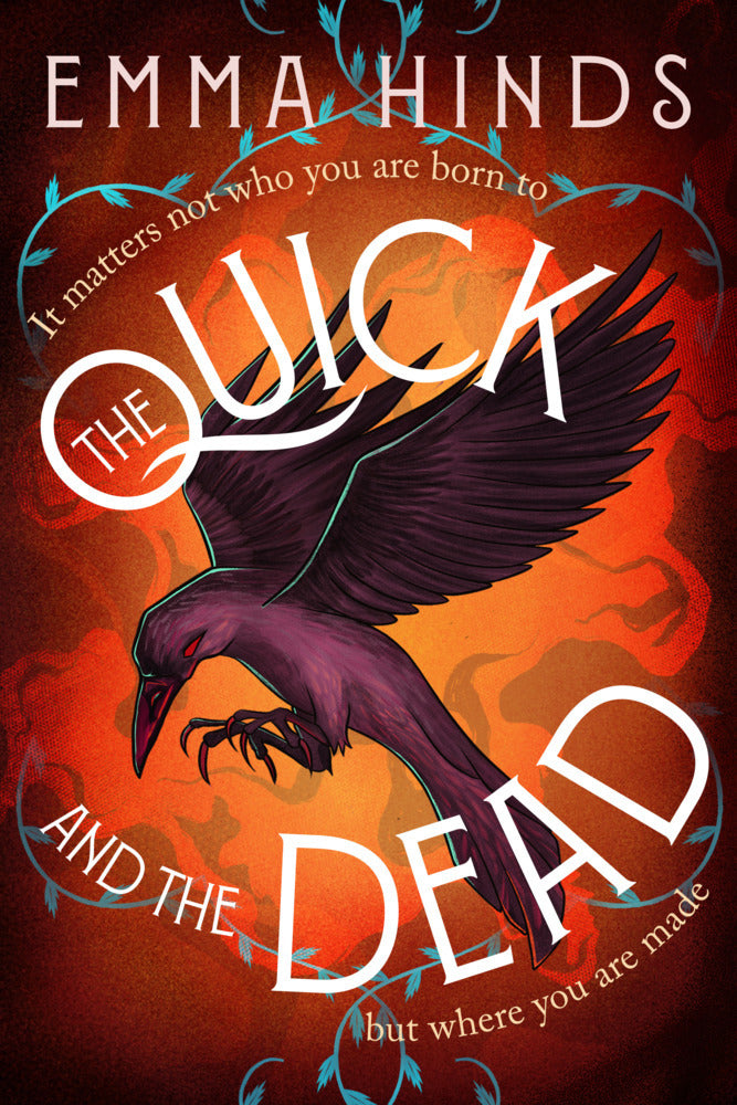 The Quick and the Dead (Emma Hinds)