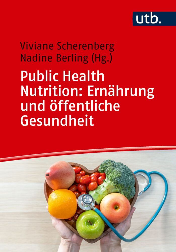 Public Health Nutrition: Ernährung und öffentliche Gesundheit (Viviane Scherenberg)