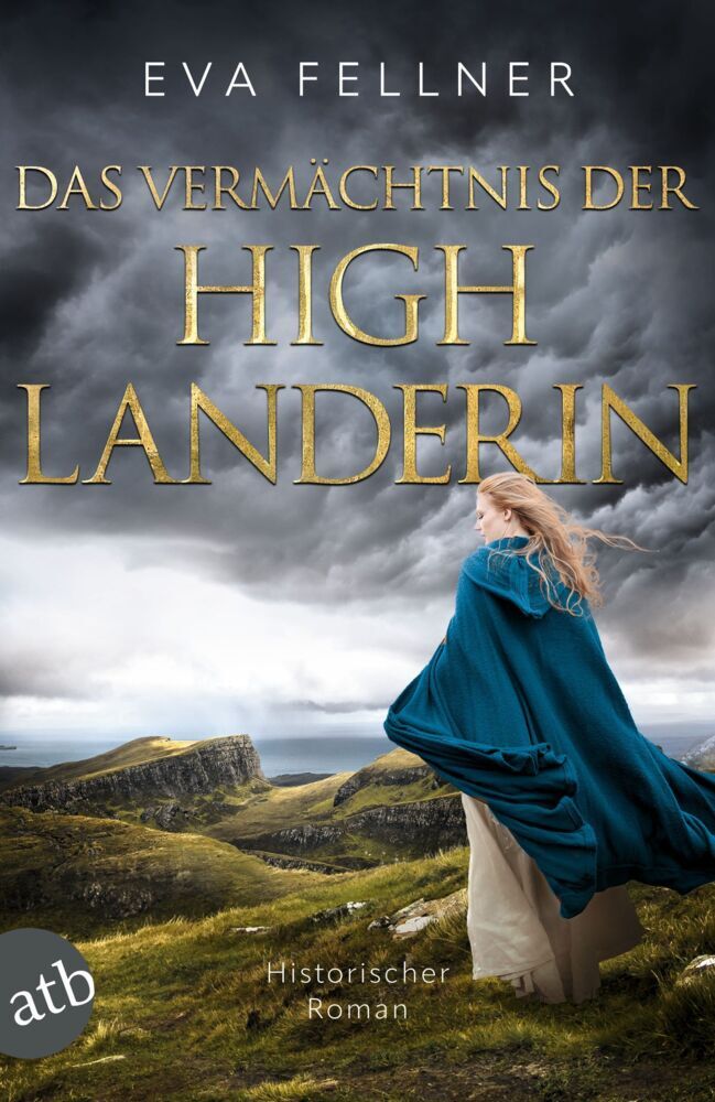 Das Vermächtnis der Highlanderin (Eva Fellner)