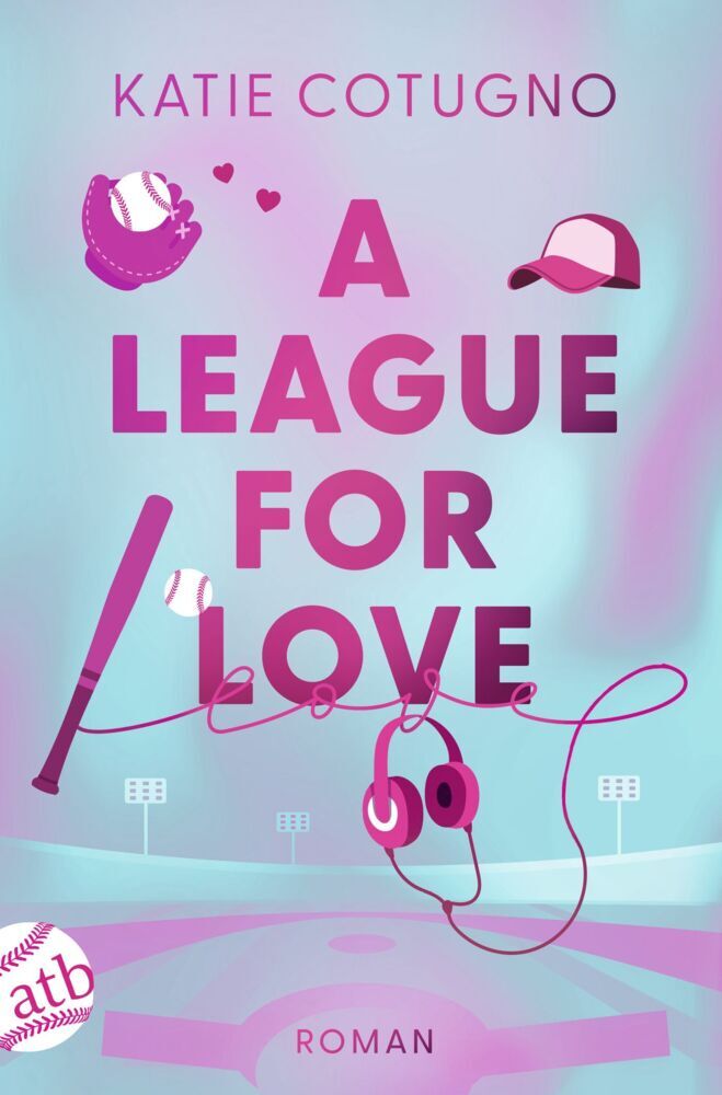 A League for Love (Katie Cotugno)