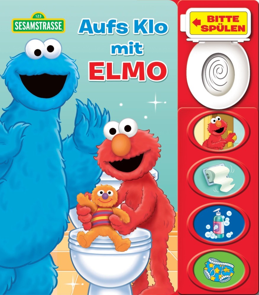 Sesamstraße - Aufs Klo mit Elmo - Mein Klo-Soundbuch - Pappbilderbuch mit Klospülung und 8 Geräuschen (Phoenix International Publications Germany Gmbh)