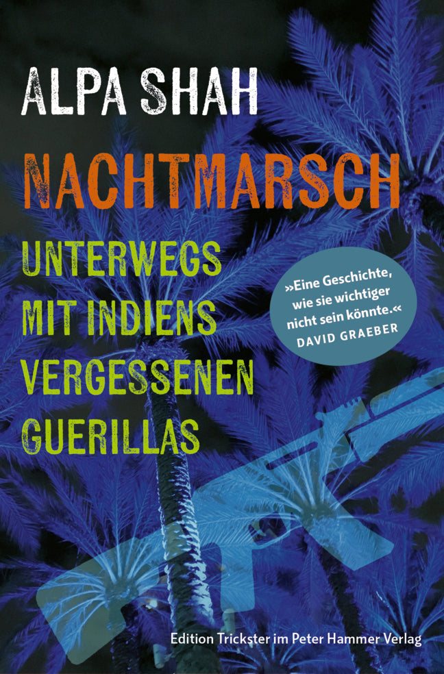 Nachtmarsch (Alpa Shah)