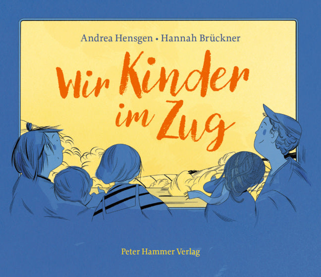 Wir Kinder im Zug (Andrea Hensgen)