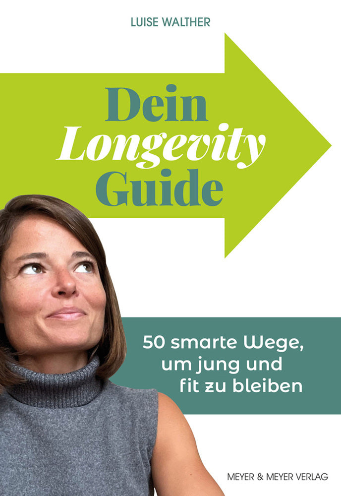 Dein Longevity Guide (Luise Walther)