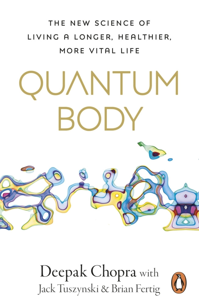 Quantum Body (Deepak Chopra)