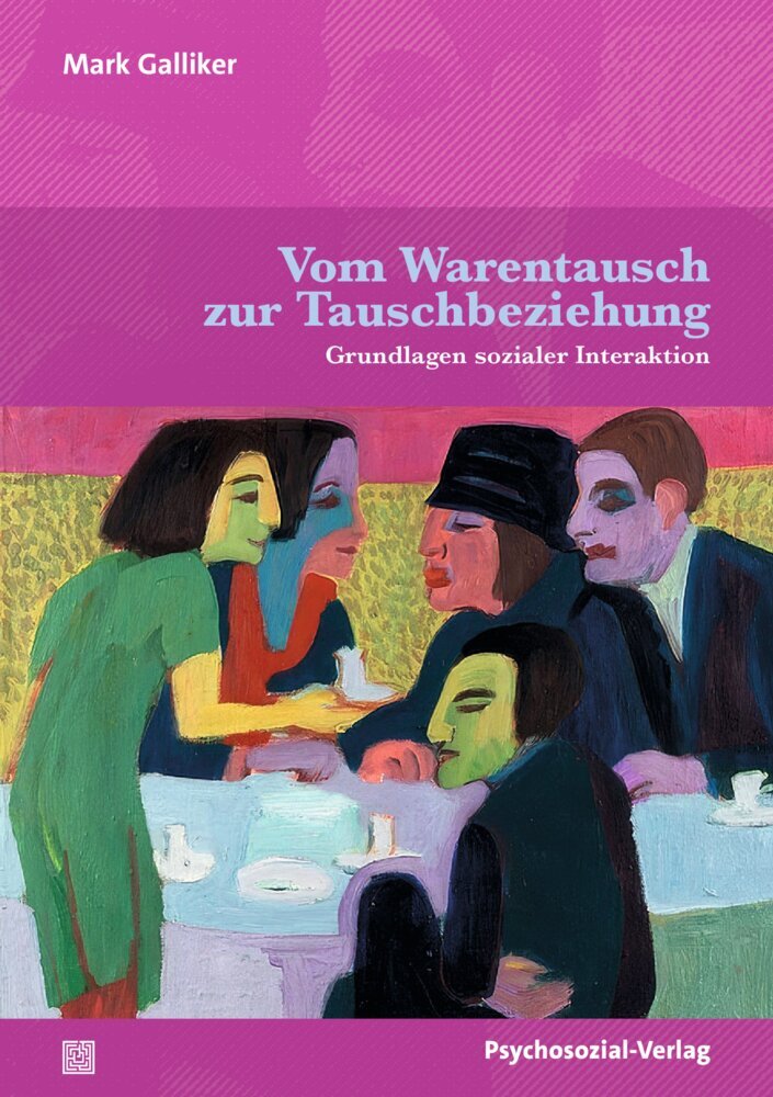 Vom Warentausch zur Tauschbeziehung (Mark Galliker)