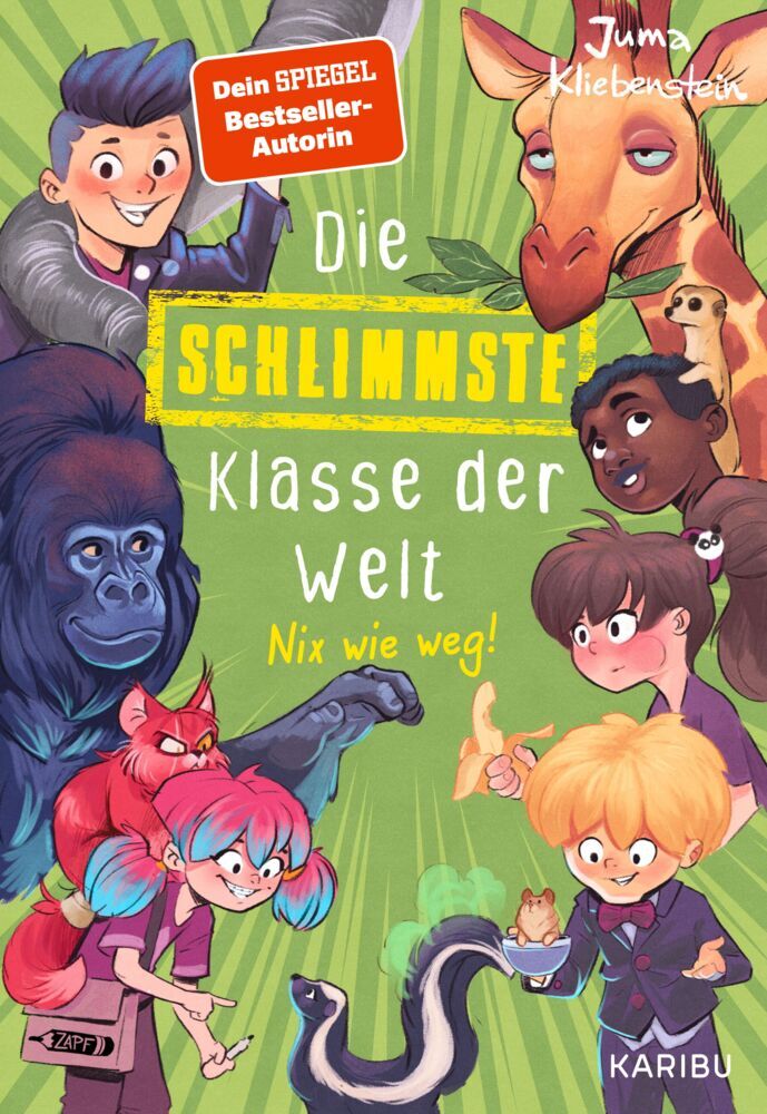 Die schlimmste Klasse der Welt (Band 5) - Nix wie weg! (Juma Kliebenstein)