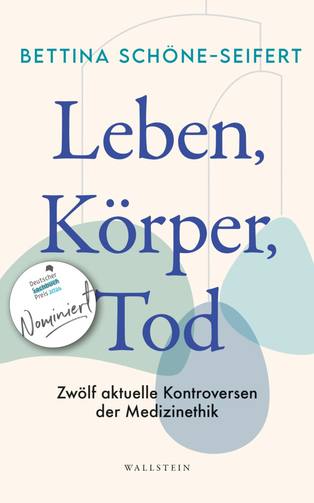 Leben, Körper, Tod (Bettina Schöne-Seifert)