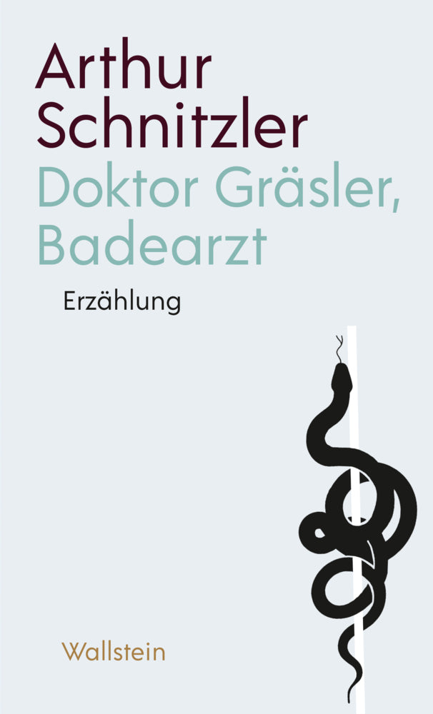 Doktor Gräsler, Badearzt (Arthur Schnitzler)