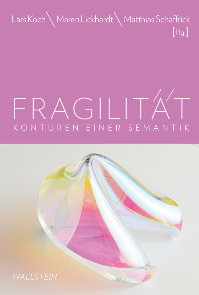 Fragilität (Lars Koch)