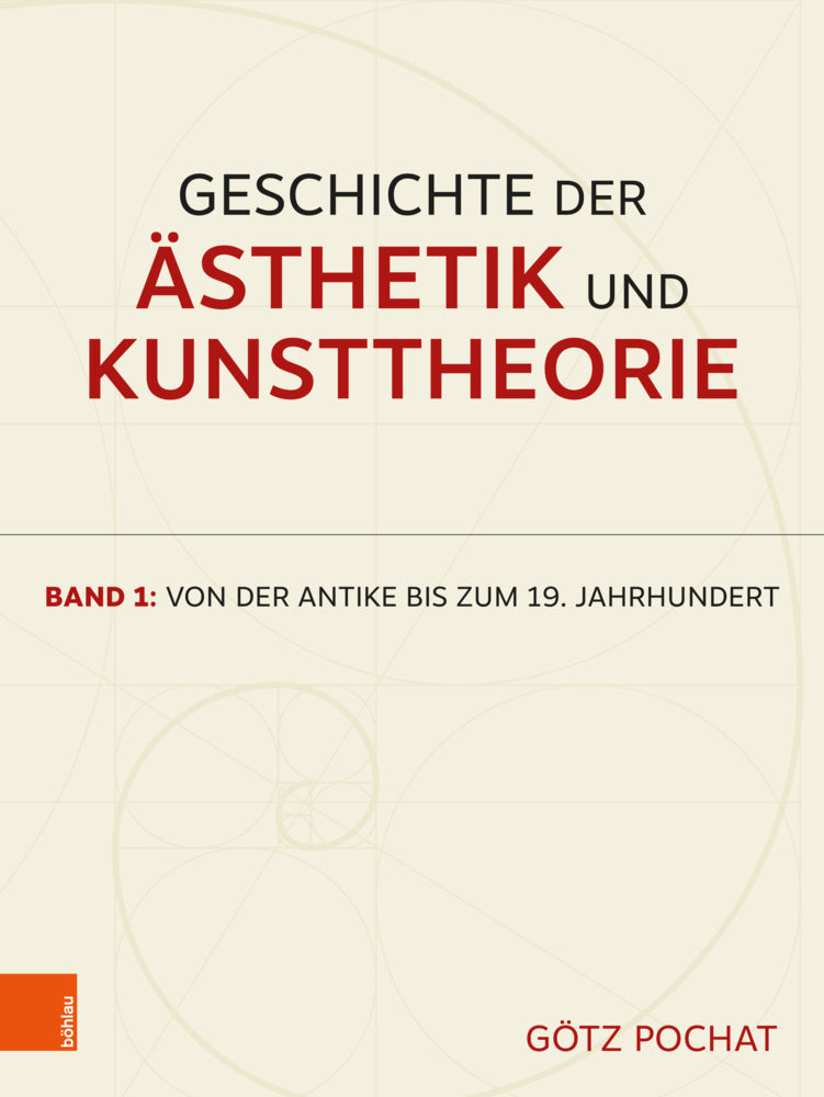 Geschichte der Ästhetik und Kunsttheorie (Götz Pochat)