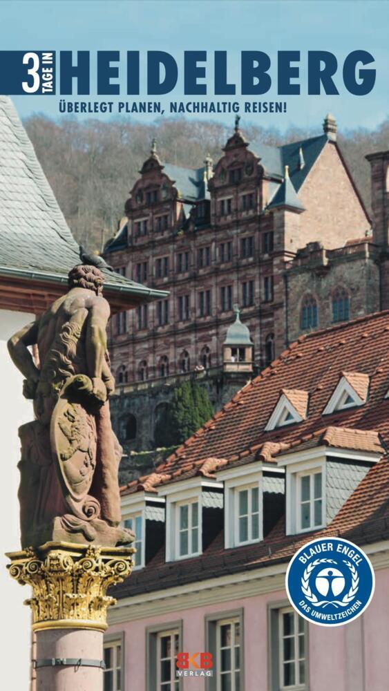 3 Tage in Heidelberg (Brigitte Hintzen-Bohlen)