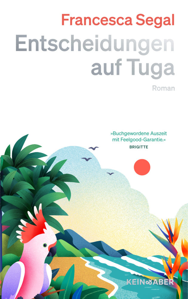 Entscheidungen auf Tuga (Francesca Segal)