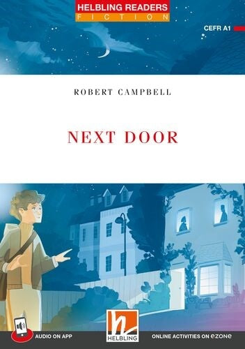 Helbling Readers Red Series, Level 1 / Next Door + app + ezone (Robert Campbell)