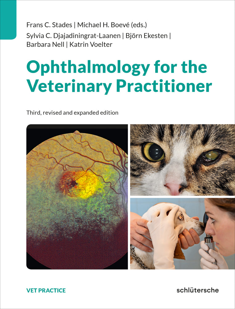 Ophthalmology for the Veterinary Practitioner (Sylvia Caroline Djajadiningrat-Laanen)