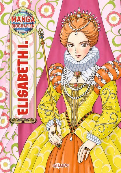 Manga Biografien - Elisabeth I. (Ullmann Medien)