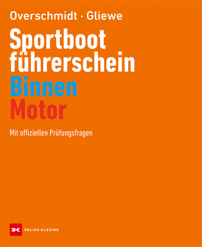 Sportbootführerschein Binnen - Motor (Heinz Overschmidt)