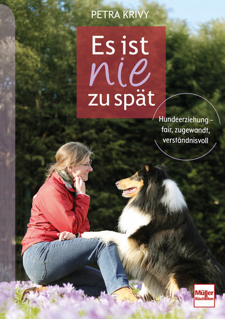 Es ist nie zu spät (Petra Krivy)