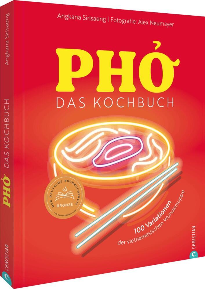 Pho. Das große Kochbuch (Angkana Sirisaeng)
