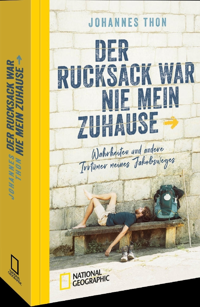 Der Rucksack war nie mein Zuhause (Johannes Thon)