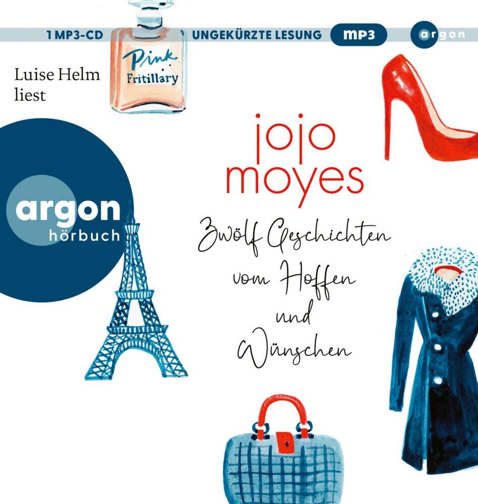 Zwölf Geschichten vom Hoffen und Wünschen, 1 Audio-CD, 1 MP3 (Jojo Moyes)