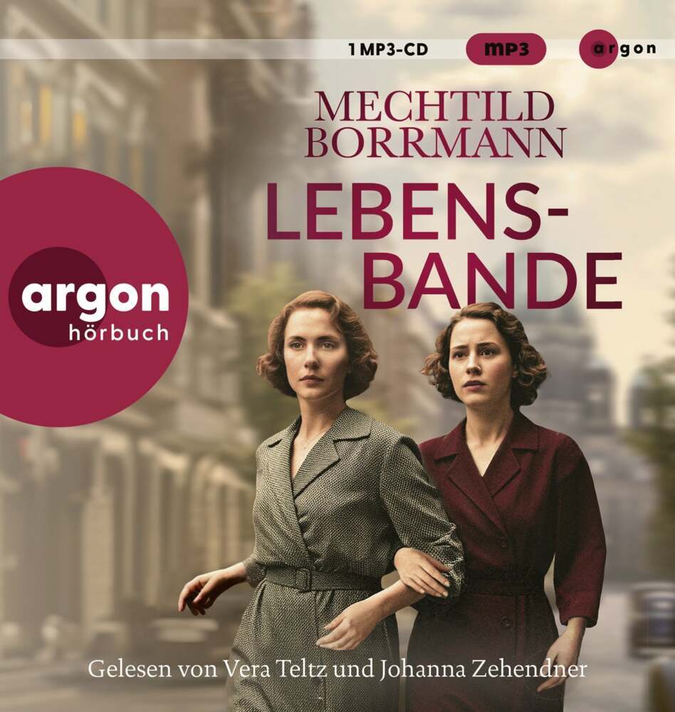 Lebensbande, 1 Audio-CD, 1 MP3 (Mechtild Borrmann)