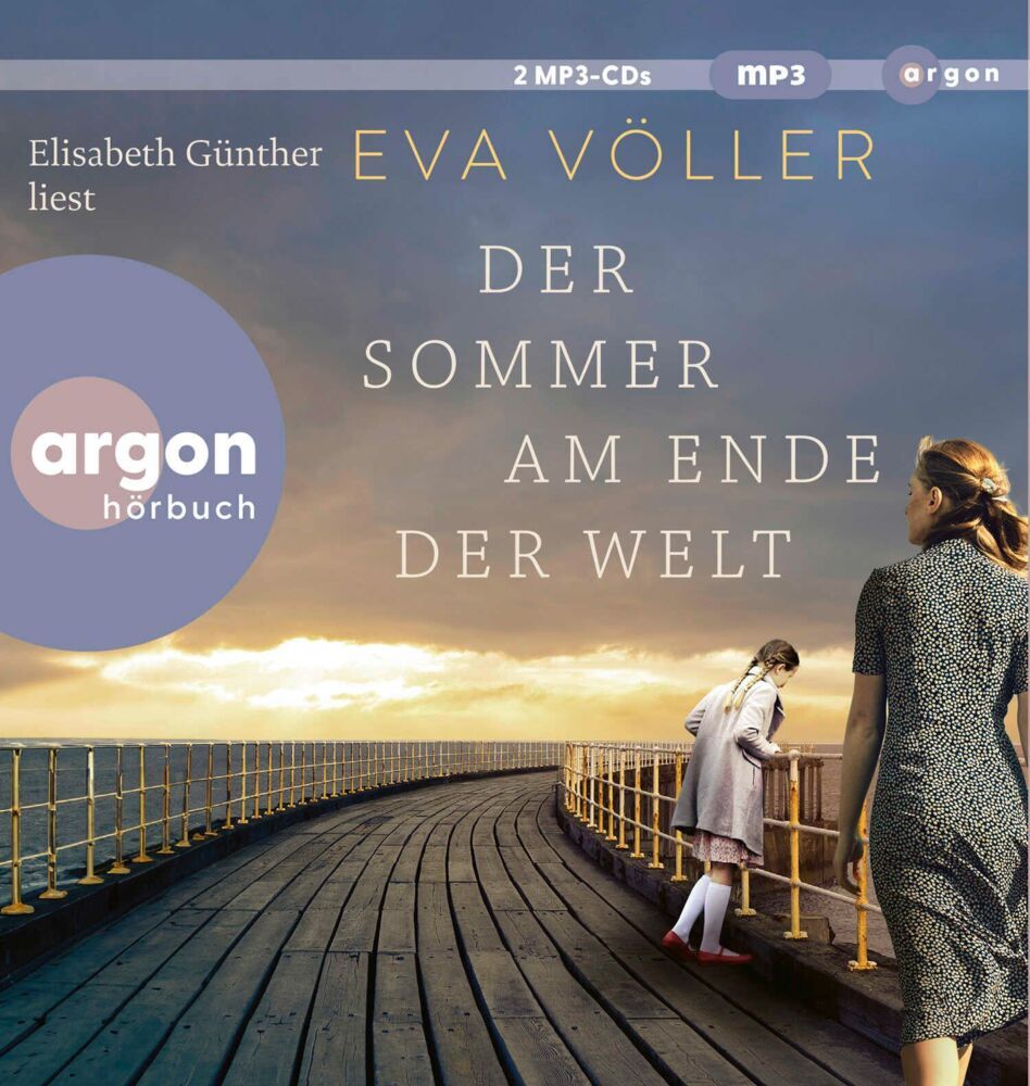 Der Sommer am Ende der Welt, 2 Audio-CD, 2 MP3 (Eva Völler)