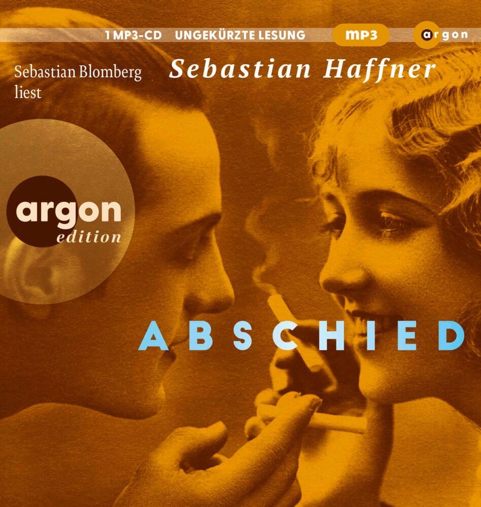 Abschied, 1 Audio-CD, 1 MP3 (Sebastian Haffner)