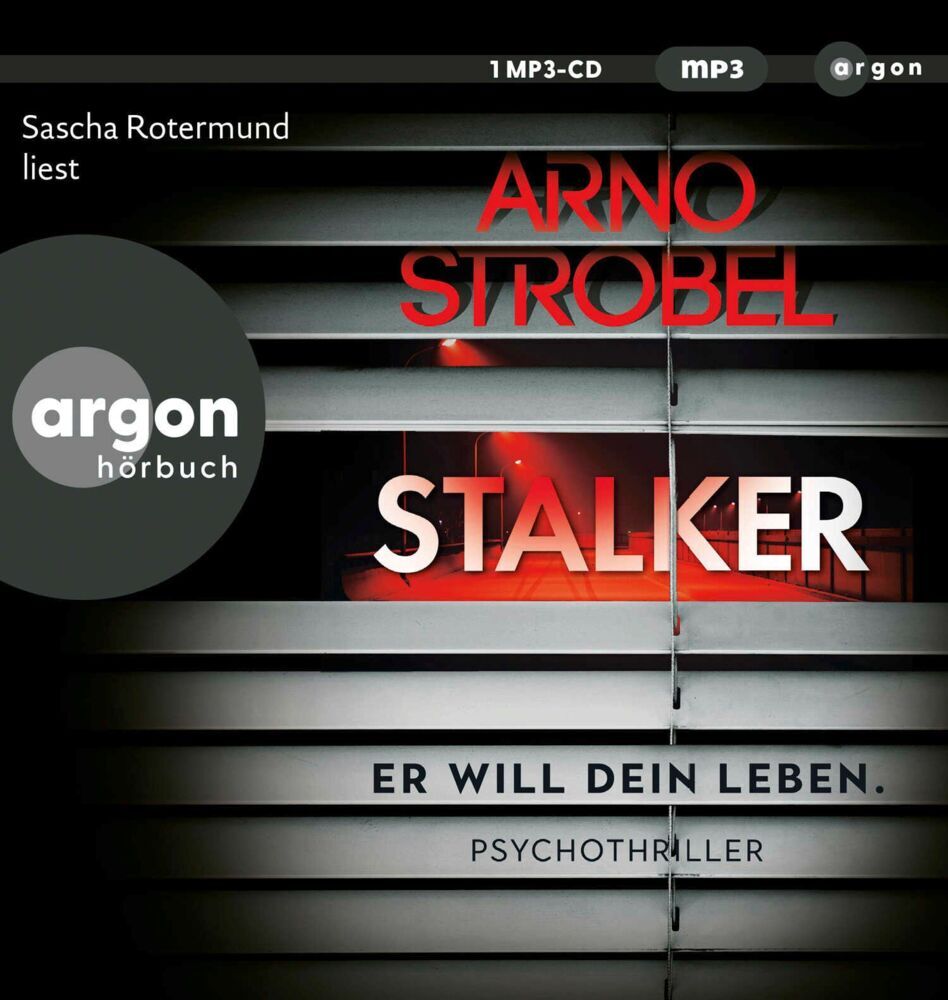 Stalker - Er will dein Leben., 1 Audio-CD, 1 MP3 (Arno Strobel)