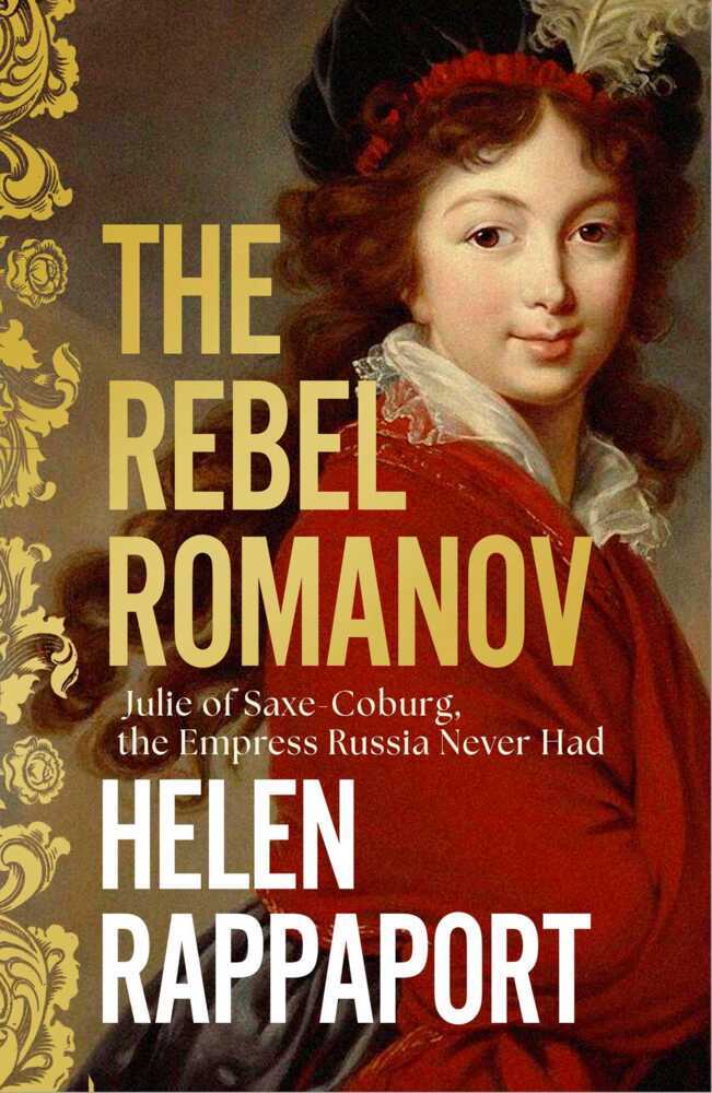 The Rebel Romanov (Helen Rappaport)