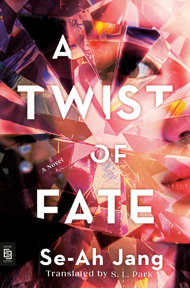 A Twist of Fate (Se-Ah Jang)